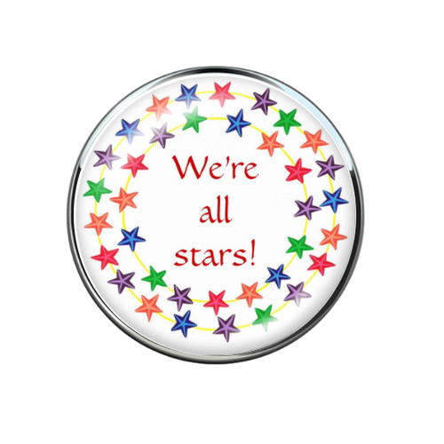 We're All Stars! 20MM Glass Jewelry Snap