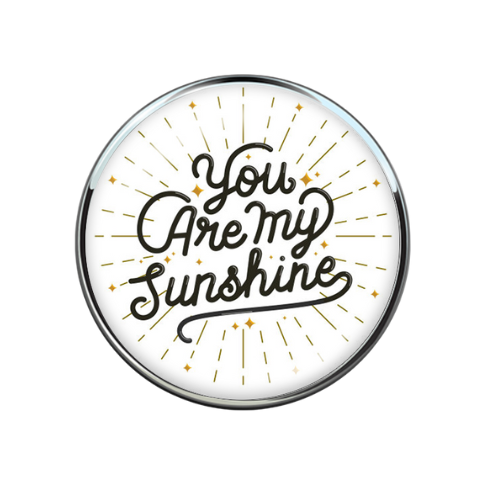 Dazzling You Are My Sunshine 20MM Glass Print Snap
