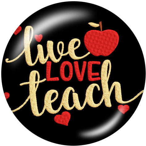 Live Love Teach 20MM Glass Print Snap - Snap